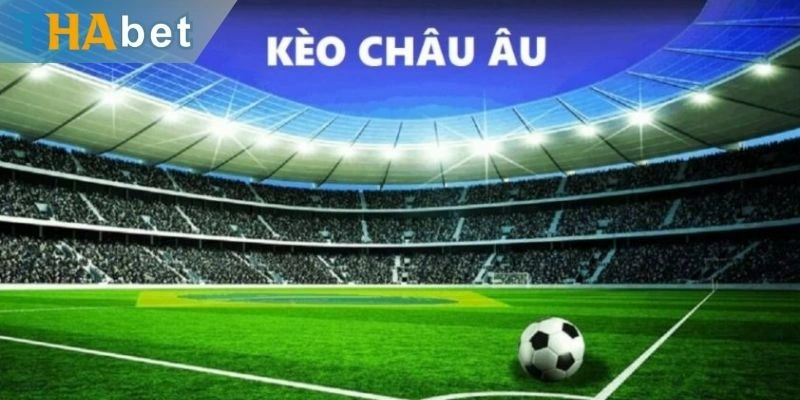 Tỷ lệ kèo châu Âu